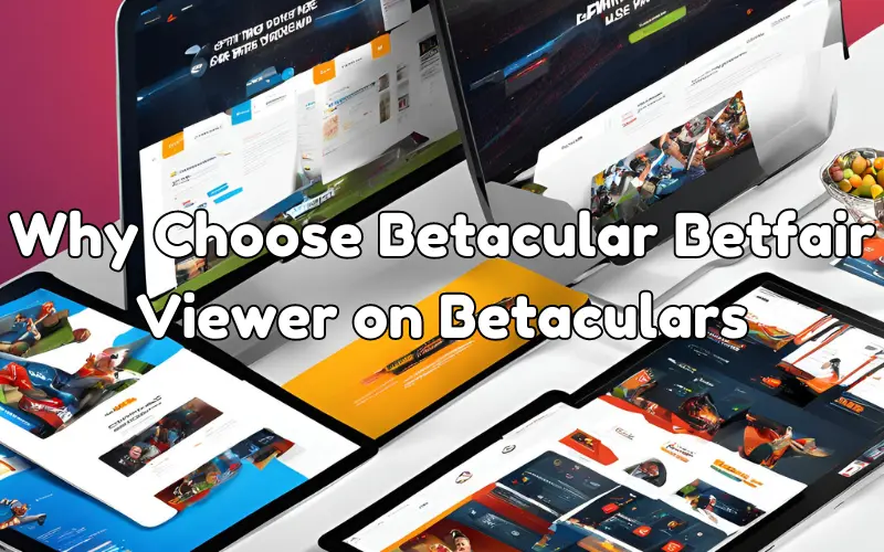 betacular betfair viewer